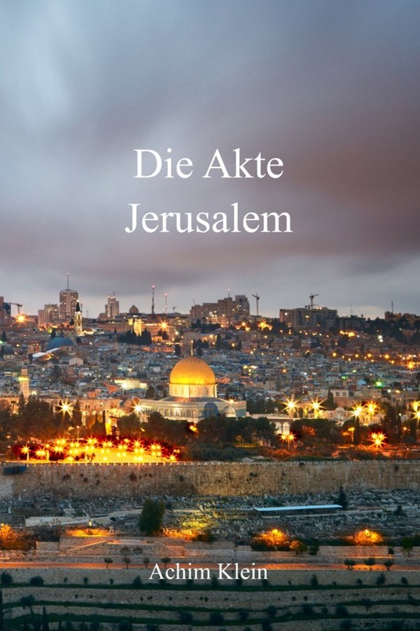 "Die Akte Jerusalem" als PDF und als Hörbuch! (DOWNLOAD)